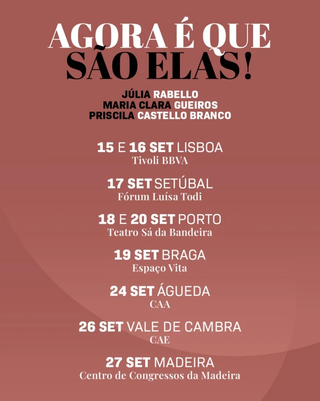 Comédia de Fábio Porchat Agora É Que São Elas! regressa a Portugal em Setembro com Júlia Rabello, Maria Clara Gueiros e Priscila Castello Branco