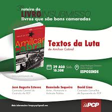 3ª Edição do Roteiro do Livro Insubmisso passa por Esposende - Apresentação  Textos da Luta  de Amílcar Cabral - sábado, 29 Agosto, 10h30